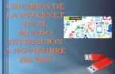 Usuarios de la Internet en el mundo estimación a noviembre de 2000 3.2