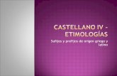 Castellano Iv   EtimologíAs