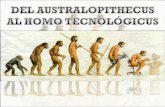 Del australopithecus al homo tecnológicus