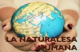 ÈTICA: LA NATURALESA HUMANA