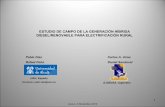 ESTUDIO DE CAMPO DE LA GENERACIÓN HÍBRIDA DIESEL/RENOVABLE PARA ELECTRIFICACIÓN RURAL