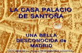 El Palacio de Santoña, Una joya escondida en Madrid
