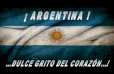 Argentina dulce grito del corazón