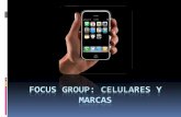 Focus group   celulares