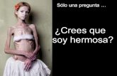 Crees que soy hermosa