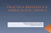 Práctica Reflexiva e Implicación Crítica