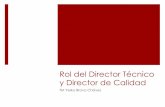 Roles Director Técnico y Director de Claidad