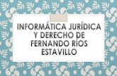 Informática jurídica y derecho de Fernando Ríos Estavillo