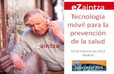 eZaintza: ayuda a personas con problemas de orientación temporo-espacial, y apoyo a los cuidadores.