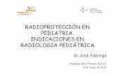 Radioproteccion pediatrica indicaciones