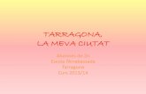 Tarragona, la meva ciutat