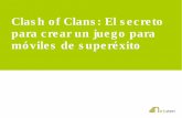 Clash of Clans: El secreto para crear un juego para móviles de superéxito