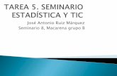 Tarea 5 seminario estadistica. José Antonio Ruiz Márquez