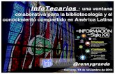 InfoTecarios: una ventana colaborativa para la bibliotecología y el conocimiento compartido en América Latina
