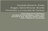 Armando Reverón, Emilio Boggio, Samis Mützner, Escuela de Caracas