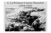 6 LA PRIMERA GUERRA MUNDIAL 1914-18 1BAT. 2014-15