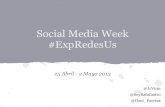SocialMedia Week_ 25 Abril-2 Mayo 2013
