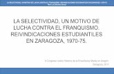 La selectividad, un motivo de lucha contra el franquismo. Reivindicaciones estudiantiles en Zaragoza, 1970-1975