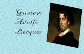 Gustavo Adolfo Becquer .