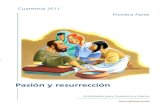 Pasión y Resurrección: 1ª parte