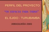 Perfil del proyecto el ejido turubamba