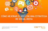 Xavier Castellnou | GMK Media Lab| Cómo mejorar el seo con una estrategia social media