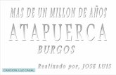 Atapuerca Burgos, mas de un millon de años