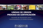 Proceso de certificación. Acuerdo de Asociación entre Centroamérica y la Unión Europea