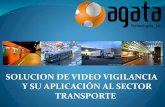 Solucion Videovigilancia y su aplicacion al sector transporte Agata Technologies 2015