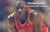 M. Jordan el secreto de mi exito