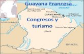 Congresos y Turismo en Guayana Francesa