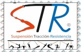 S T R SUSPENSIÓN-TRACCIÓN-RESISTENCIA