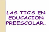 Las tics-en-preescolar-1226764959931503-9 (1) (1)