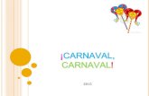 Carnaval, carnaval! " Sombreros"