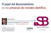 El papel del documentalista en los procesos de revisión científica