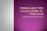 Formulario tipo calculadora if then-else guevara