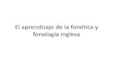 El aprendizaje de la fonética y fonología inglesa