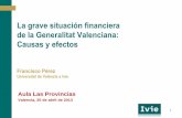 La grave situación financiera de la Generalitat Valenciana: Causas y efectos