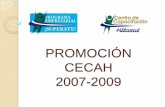 Promoción Cecah 2007 2009