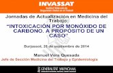 VERA QUESADA M (2014) Intoxicación por monóxido de carbono. a propósito de un caso.