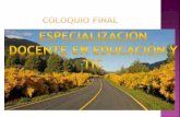 Coloquio final Especialización TIC Seminario II