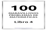 100 problemas maravillosos de matemáticas - Libro 4