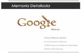 Memoria detallada. Google Historia