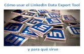 Cómo usar el LinkedIn Data Export Tool