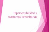 Hipersensibilidad y transtornos inmunitarios