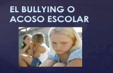 El bullying o acoso escolar
