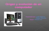 Origen y evolucion de un computador