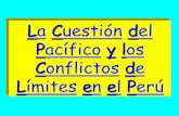 1 LA CUESTION DEL PACIFICO Y LOS CONFLICTOS DE LIMITES EN EL PERU