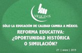 Reforma educativa:  ¿Oportunidad perdida o simulación? | Claudio X. González G. | Univ. Anáhuac, Qro.
