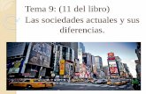 Tema 9 2 E.SO Las sociedades actuales y sus diferencias. curso 2014/2015.